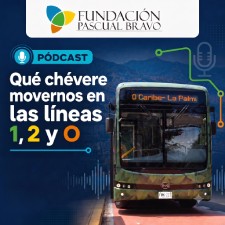Podcast: ¡Qué chévere movernos en las líneas 1, 2 y O!